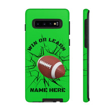 Load image into Gallery viewer, Win or Learn Football iPhone or Samsung Phone Case - Lime Green