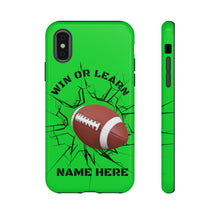 Load image into Gallery viewer, Win or Learn Football iPhone or Samsung Phone Case - Lime Green