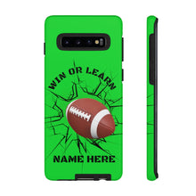 Load image into Gallery viewer, Win or Learn Football iPhone or Samsung Phone Case - Lime Green