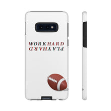 Load image into Gallery viewer, Work Hard Play Hard Football Cell Phone case for iPhone and Samsung -White