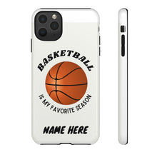 Load image into Gallery viewer, Favorite Season Basketball Phone Case for iPhone or Samsung -White