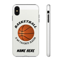 Load image into Gallery viewer, Favorite Season Basketball Phone Case for iPhone or Samsung -White