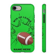 Load image into Gallery viewer, Win or Learn Football iPhone or Samsung Phone Case - Lime Green