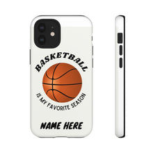 Load image into Gallery viewer, Favorite Season Basketball Phone Case for iPhone or Samsung -White