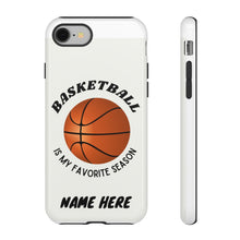 Load image into Gallery viewer, Favorite Season Basketball Phone Case for iPhone or Samsung -White