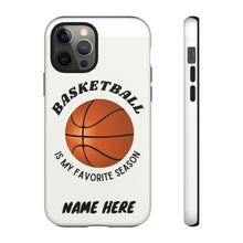Load image into Gallery viewer, Favorite Season Basketball Phone Case for iPhone or Samsung -White