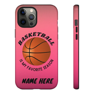 Favorite Season Basketball iPhone Samsung Case - Pink Raspberry