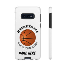 Load image into Gallery viewer, Favorite Season Basketball Phone Case for iPhone or Samsung -White