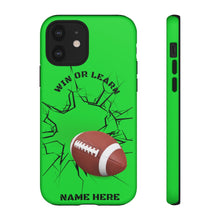 Load image into Gallery viewer, Win or Learn Football iPhone or Samsung Phone Case - Lime Green