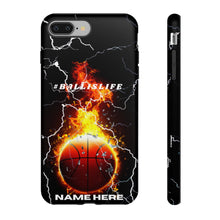 Load image into Gallery viewer, #Ballislife  Basketball I Phone or Samsung Phone Case