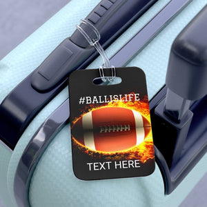 Ball Is Life Football Bag Tag - Tate's Box