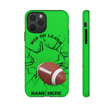 Load image into Gallery viewer, Win or Learn Football iPhone or Samsung Phone Case - Lime Green