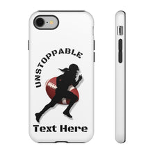 Load image into Gallery viewer, Gridiron Girl Football iPhone and Samsung Case - UNstoppable Football Girl