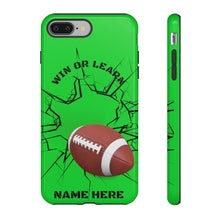 Load image into Gallery viewer, Win or Learn Football iPhone or Samsung Phone Case - Lime Green