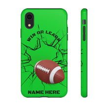 Load image into Gallery viewer, Win or Learn Football iPhone or Samsung Phone Case - Lime Green