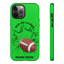 Load image into Gallery viewer, Win or Learn Football iPhone or Samsung Phone Case - Lime Green