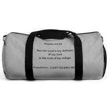 Load image into Gallery viewer, Can't Guard Me Duffel Bag - Light Gray