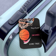 Load image into Gallery viewer, Swishes Come True Basketball Bag Tag