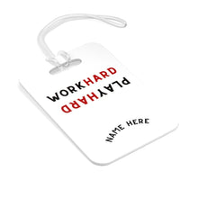 Load image into Gallery viewer, Work Hard Play Hard Duffel Bag Tag
