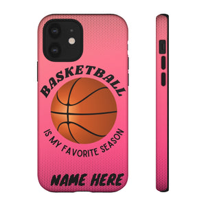 Favorite Season Basketball iPhone Samsung Case - Pink Raspberry